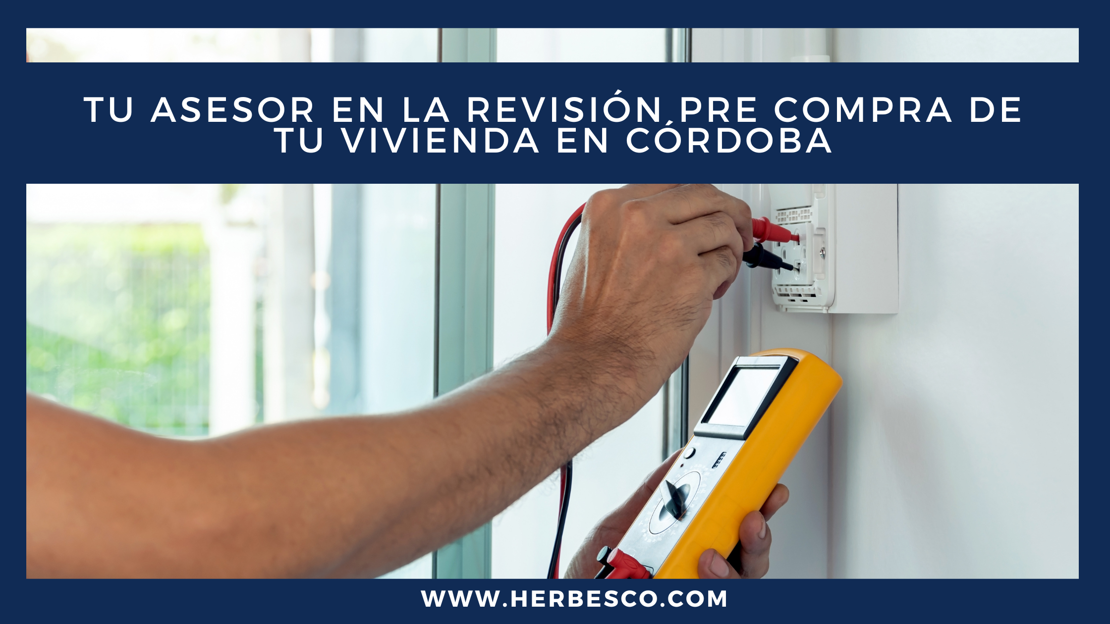 revision-pre-compra-de-tu-vivienda-con-herbesco-1
