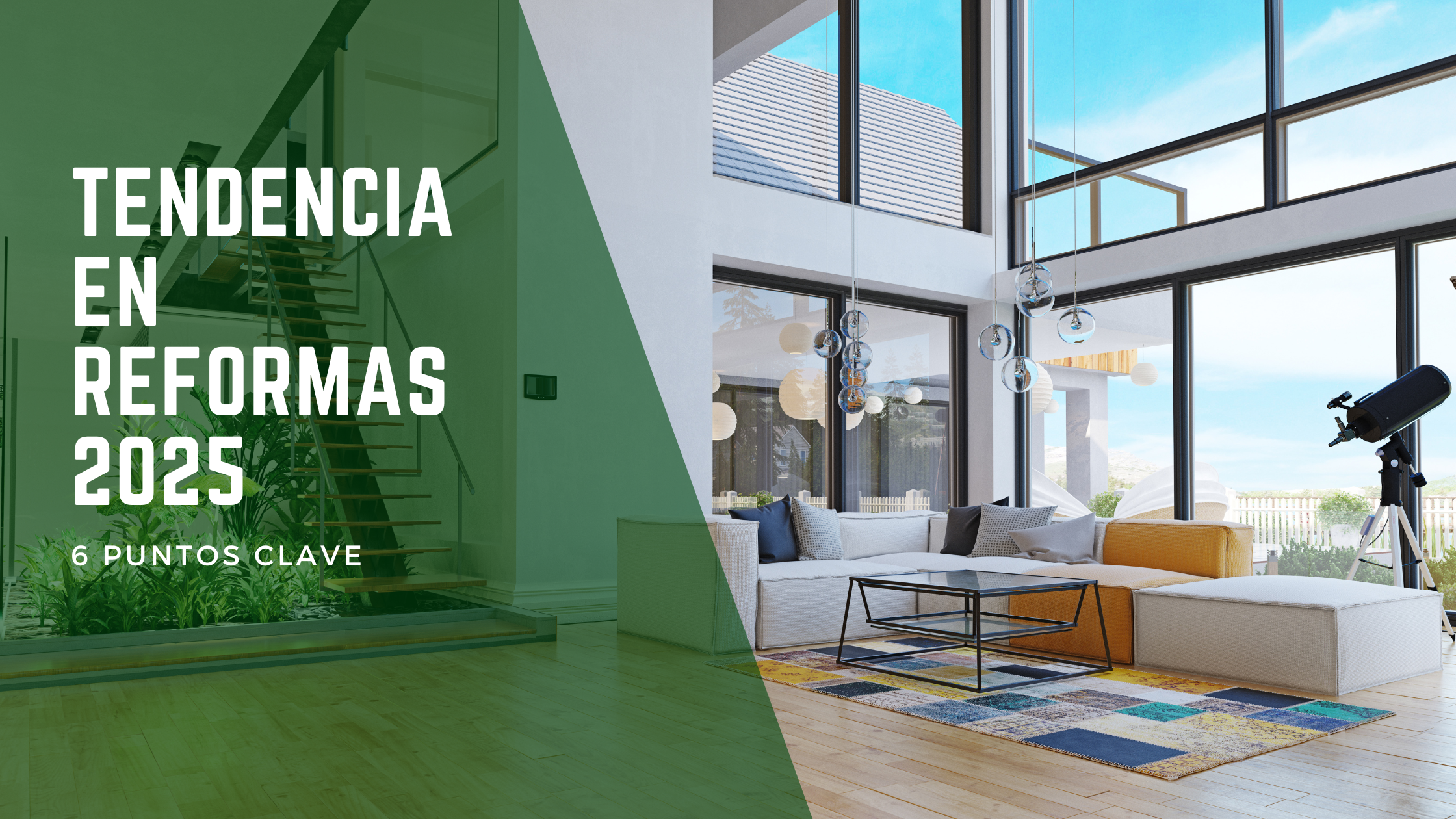 tendencias-en-reformas-para-2025-6-innovaciones-que-transformaran-tu-hogar-1