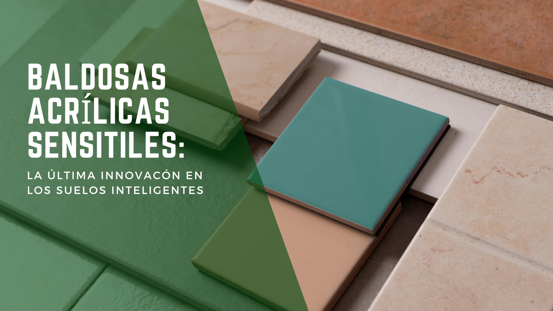 baldosas-acrilicas-sensitiles-la-ultima-innovacon-en-los-suelos-inteligentes-1