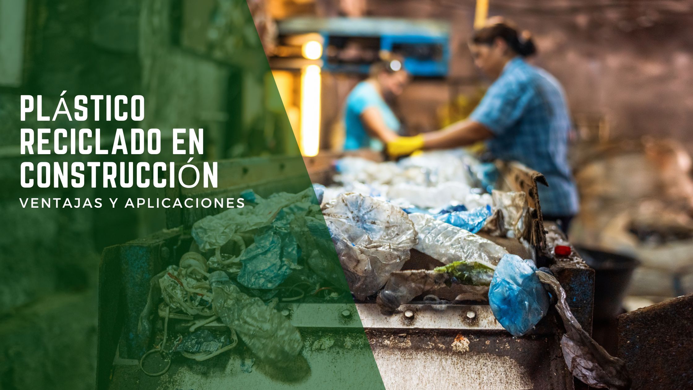 plastico-reciclado-en-construccion-ventajas-y-aplicaciones-1